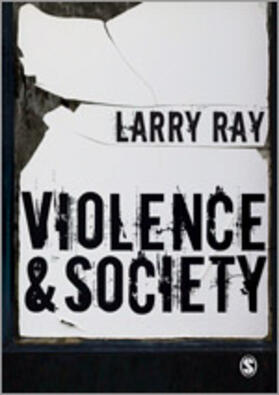Ray |  Violence & Society | Buch |  Sack Fachmedien
