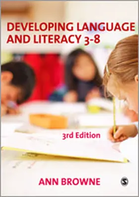 Browne |  Developing Language and Literacy 3-8 | Buch |  Sack Fachmedien