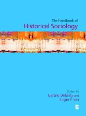 Delanty / Isin |  Handbook of Historical Sociology | eBook | Sack Fachmedien
