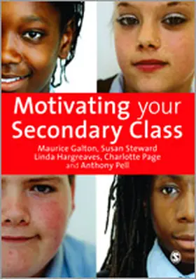 Galton / Pell / Steward |  Motivating Your Secondary Class | Buch |  Sack Fachmedien