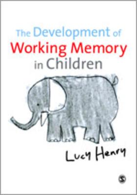 Henry |  The Development of Working Memory in Children | Buch |  Sack Fachmedien