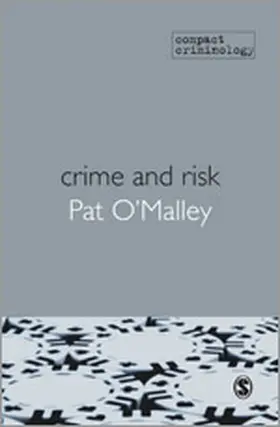 O'Malley |  Crime and Risk | Buch |  Sack Fachmedien