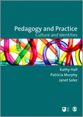 Murphy / Hall / Soler |  Pedagogy and Practice | Buch |  Sack Fachmedien