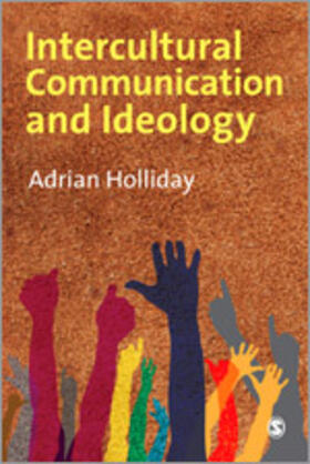 Holliday |  Intercultural Communication and Ideology | Buch |  Sack Fachmedien
