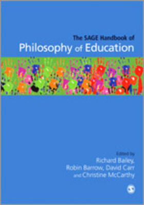 Bailey / Barrow / Carr |  The Sage Handbook of Philosophy of Education | Buch |  Sack Fachmedien