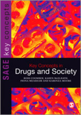 Coomber / McElrath / Measham |  Key Concepts in Drugs and Society | Buch |  Sack Fachmedien