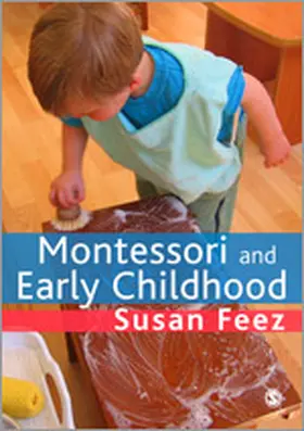 Feez |  Montessori and Early Childhood | Buch |  Sack Fachmedien