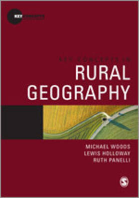 Woods / Holloway / Panelli |  Key Concepts in Rural Geography | Buch |  Sack Fachmedien