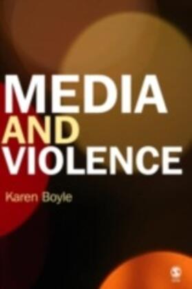 Boyle |  Media and Violence | eBook | Sack Fachmedien