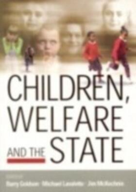 Lavalette / McKechnie / Goldson |  Children, Welfare and the State | eBook | Sack Fachmedien