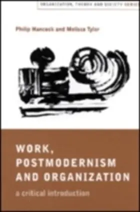 Hancock / Tyler | Work, Postmodernism and Organization | E-Book | sack.de