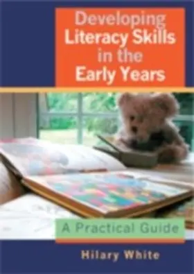 White |  Developing Literacy Skills in the Early Years | eBook | Sack Fachmedien