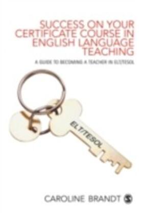 Brandt |  Success on your Certificate Course in English Language Teaching | eBook | Sack Fachmedien