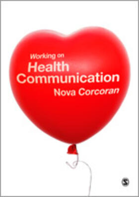 Corcoran |  Working on Health Communication | Buch |  Sack Fachmedien