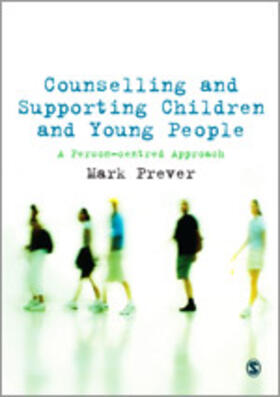 Prever |  Counselling and Supporting Children and Young People | Buch |  Sack Fachmedien