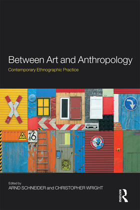 Schneider / Wright |  Between Art and Anthropology | Buch |  Sack Fachmedien