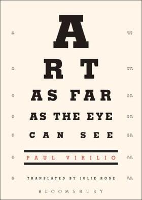 Virilio |  Art as Far as the Eye Can See | Buch |  Sack Fachmedien