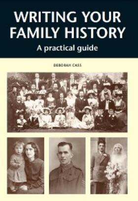 Cass |  WRITING YOUR FAMILY HISTORY | eBook | Sack Fachmedien