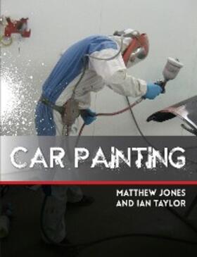 Jones / Taylor |  Car Painting | eBook | Sack Fachmedien