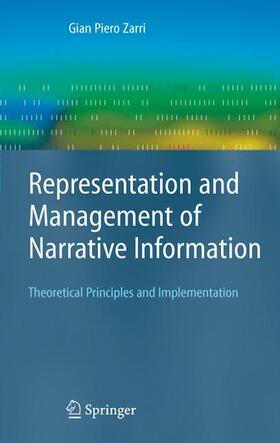 Zarri |  Representation and Management of Narrative Information | Buch |  Sack Fachmedien