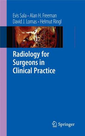 Sala / Freeman / Ringl |  Radiology for Surgeons in Clinical Practice | Buch |  Sack Fachmedien