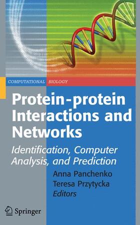 Przytycka / Panchenko |  Protein-protein Interactions and Networks | Buch |  Sack Fachmedien