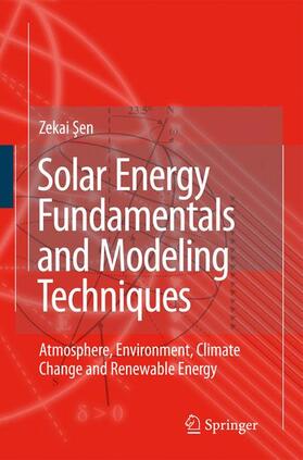 Sen |  Solar Energy Fundamentals and Modeling Techniques | Buch |  Sack Fachmedien