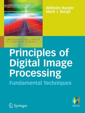 Burge / Burger |  Principles of Digital Image Processing | Buch |  Sack Fachmedien