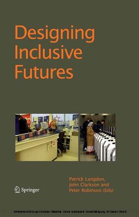 Langdon / Clarkson / Robinson |  Designing Inclusive Futures | eBook | Sack Fachmedien