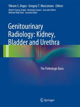 MacLennan / Dogra |  Genitourinary Radiology: Kidney, Bladder and Urethra | Buch |  Sack Fachmedien