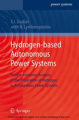 Lymberopoulos / Zoulias |  Hydrogen-based Autonomous Power Systems | eBook | Sack Fachmedien