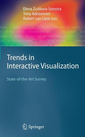 Zudilova-Seinstra / van Liere / Adriaansen |  Trends in Interactive Visualization | Buch |  Sack Fachmedien