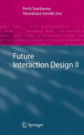 Isomäki / Saariluoma |  Future Interaction Design II | Buch |  Sack Fachmedien