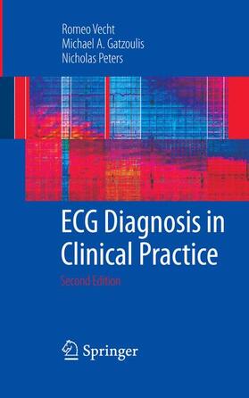 Vecht / Gatzoulis / Peters |  ECG Diagnosis in Clinical Practice | Buch |  Sack Fachmedien