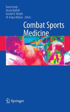 Kordi / Wallace / Maffulli |  Combat Sports Medicine | Buch |  Sack Fachmedien