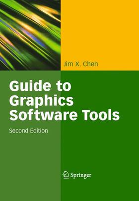 Chen |  Guide to Graphics Software Tools | Buch |  Sack Fachmedien