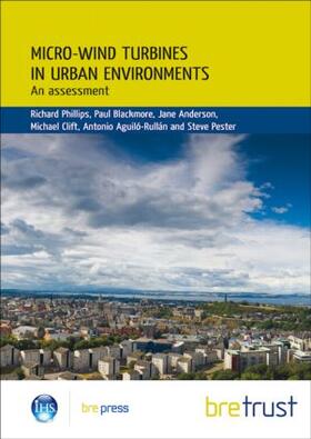 Phillips / Blackmore / Anderson |  Micro-wind Turbines in Urban Environments | Buch |  Sack Fachmedien