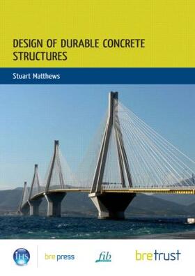 Matthews |  Design of Durable Concrete Structures | Buch |  Sack Fachmedien