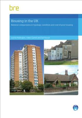 Piddington / Garrett / Tad |  Housing in the UK: National Comparisons in Typology, Condition and Cost of Poor Housing | Buch |  Sack Fachmedien