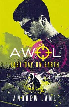 Lane |  AWOL 4: Last Day on Earth | Buch |  Sack Fachmedien