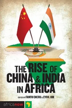 Cheru / Obi |  The Rise of China and India in Africa | eBook | Sack Fachmedien