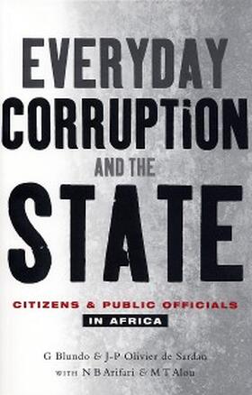 Blundo / De-Sardan / Arifari |  Everyday Corruption and the State | eBook | Sack Fachmedien