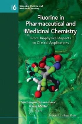 Gouverneur / Muller |  FLUORINE IN PHARMA & MEDICINAL CHEMISTRY | eBook | Sack Fachmedien