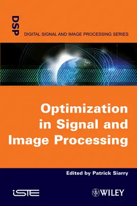 Siarry | Optimisation in Signal and Image Processing | Buch | 978-1-84821-044-8 | sack.de