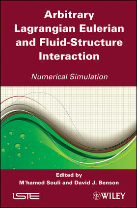 Souli / Benson |  Arbitrary Lagrangian Eulerian and Fluid-Structure Interaction | Buch |  Sack Fachmedien