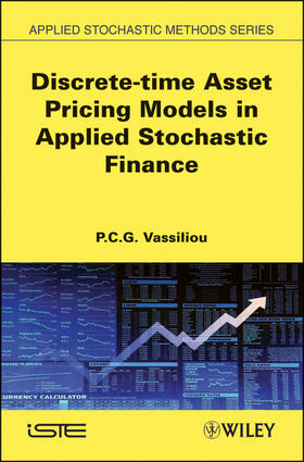 Vassiliou |  Discrete-Time Asset Pricing Models in Applied Stochastic Finance | Buch |  Sack Fachmedien