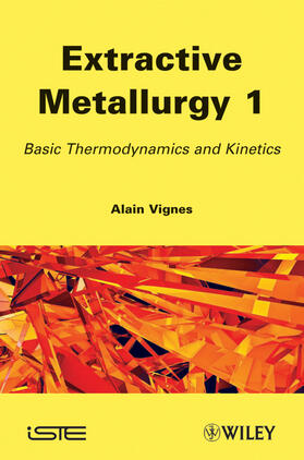 Vignes |  Extractive Metallurgy 1 | Buch |  Sack Fachmedien