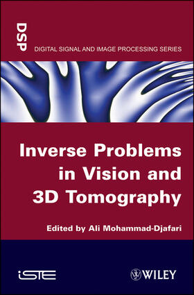 Mohamad-Djafari |  Inverse Problems in Vision and 3D Tomography | Buch |  Sack Fachmedien