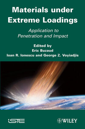Buzaud / Voyiadjis / Ionescu |  Materials Under Extreme Loadings | Buch |  Sack Fachmedien