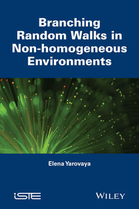 Yarovaya |  Branching Random Walks in Nonhomogenous Environments | Buch |  Sack Fachmedien